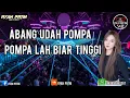 Download Lagu ABANG UDAH POMPA?? POMPA LAH BIAR TINGGI JUNGLE DUTCH 2021 DJ RCG  FT RYAN PRTM #jedagjedug #boxing