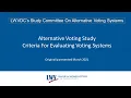 Alternative Voting Study - Criteria For Evaluating Voting Systems