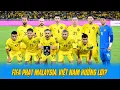 Download Lagu CHÍNH THỨC: FIFA chốt án phạt nặng cho Malaysia, ĐT Việt Nam có hưởng lợi không?