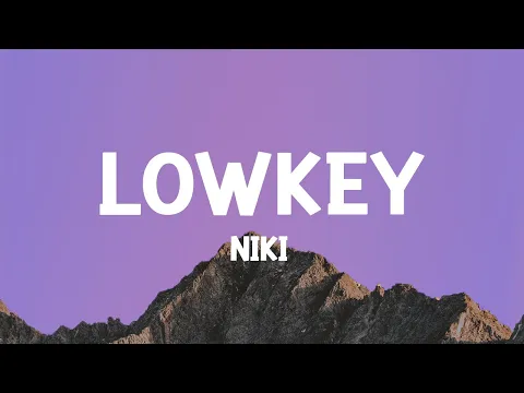 Download MP3 NIKI - lowkey (Lyrics)