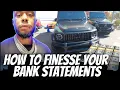 How To Finesse Your Bank Statements