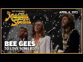 Download Lagu To Love Somebody - Bee Gees | The Midnight Special