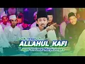 Download Lagu Lirik Baru !! ALLAHUL KAFI - GUSTI KANJENG NABI - Gus Afa Ft Jagad Sholawat Mangkunegara