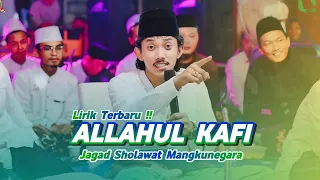 lirik baru allahul kafi gusti kanjeng nabi gus afa ft jagad sholawat mangkunegara