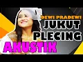 DEWI PRADEWI JUKUT PLECING AKUSTIK