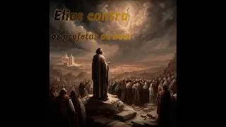 Elias contra os profetas de baal