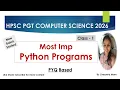 Class-1 Important Python Programs HPSC PGT Computer Science Subjective Exam Preparation 2026