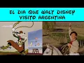 Download Lagu El dia que Walt Disney visitó Argentina