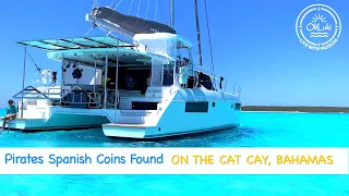 Pirates Spanish Coins Found on Cat Cay Island, Crossing Great Bahama Bank Back to Florida [Ep.27]