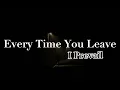 Every Time You Leave - I Prevail (Lyrics)
