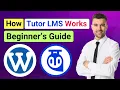 How Tutor LMS Works Beginner s Guide to Tutor LMS in WordPress