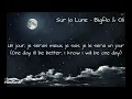 Bigflo & Oli - Sur La Lune (English translation)