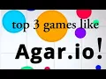 Top 3 games like agar io offline agar io Mobile