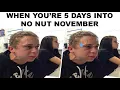 No Nut November