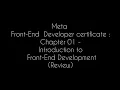 Meta Front-End Developer certificate Chapter 01 - Introduction to Front-End Development Review