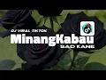 Lagu DJ Sad Kane MinangKabau Slowed \u0026 Reverb Full Bass Terbaru 2024 Viral Tiktok