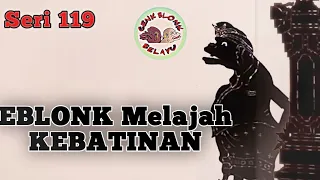 Download Wayang Cenk Blonk Seri 119. Eblonk Melajah Kebatinan | Tubuh dan Jiwa MP3
