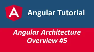 Angular 8 2020 Complete architecture Overview