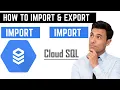 How to Import and Export Data files from Cloud SQL to Cloud Storage