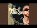 Download Lagu Pobre Amiga