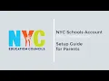 NYC Schools Account Tutorial for Parents English