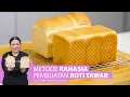 Lagu [Viral] Rahasia Roti Tawar Lembut [Banyak yang Sudah Rebake, Mudah Buatnya, Cocok untuk Usaha]