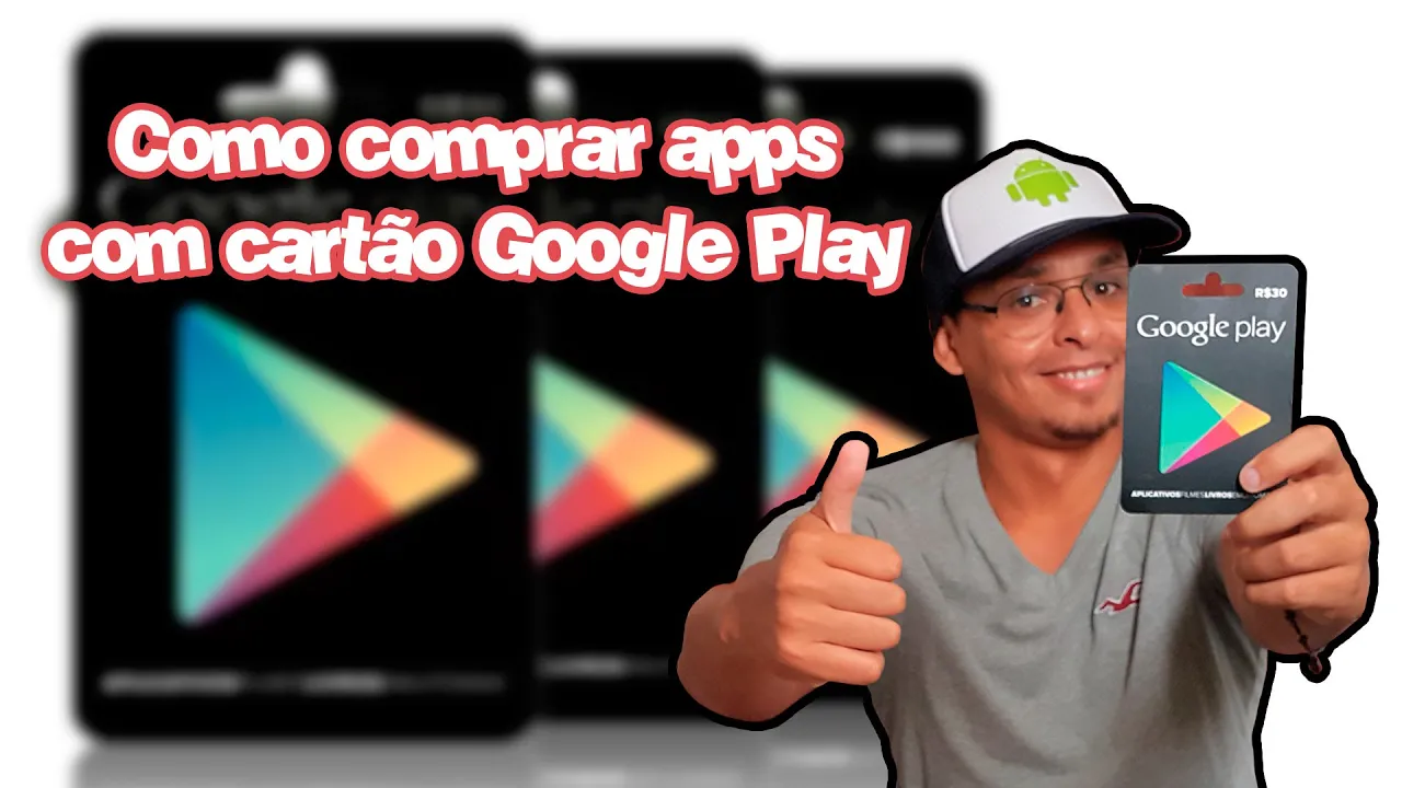 CARTÃO GOOGLE PLAY COMO COMPRAR APLICATIVOS SEM USAR CARTÃO DE CRÉDITO