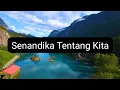 Download Lagu Senandika Tentang Kita
