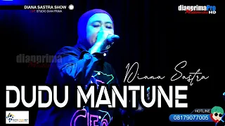 Download DUDU MANTUNE COVER DIANA SASTRA MP3