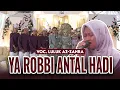 Download Lagu YA ROBBI ANTAL HADI TERBARU | VOC. LULUK AZ ZAHRA AS SUFYANI