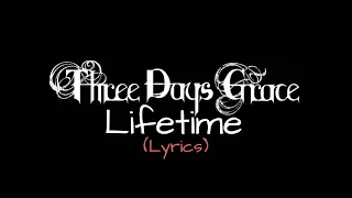 Three Days Grace - Lifetime
