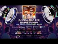 Download Lagu DJ PICA PICA II X SIMPLE FVNKY