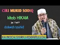 Download Lagu CIRI MURID SODIQ -AL-HIKAM JUZ 1 HAL 9 || KH MOCH SYARIF HIDAYATULLOH ‼️