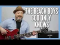 The Beach Boys God Only Knows Guitar Lesson Tutorial