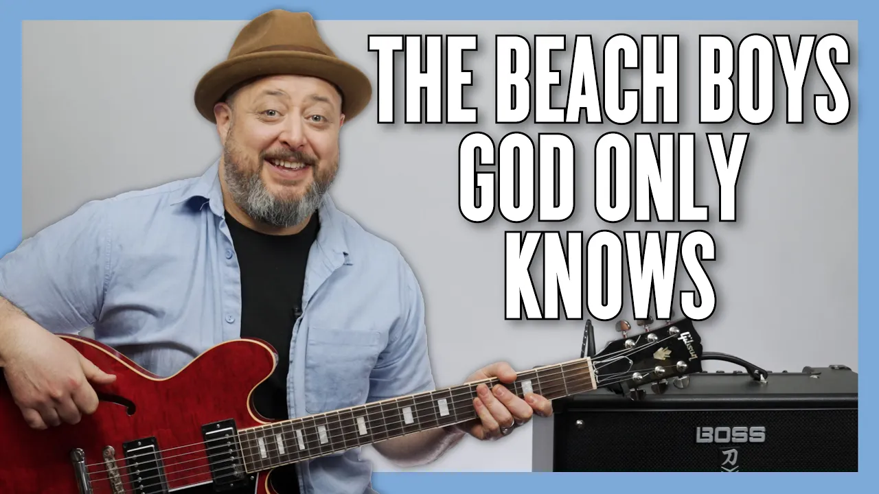 The Beach Boys God Only Knows Guitar Lesson + Tutorial The Beach Boys God Only Knows Guitar Lesson + Tutorial