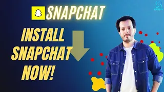 How To Download Install And Set Up Snapchat Complete Beginner S Guide 
