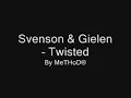 Svenson & Gielen - Twisted