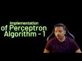 Implementation Of Perceptron In Deep Learning Using Python From Scratch - Part 1