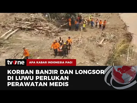 Tim SAR Evakuasi Para Korban Banjir dan Longsor di Luwu | AKIP tvOne