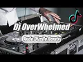 Dj Viral Tiktok‼️ OverWhelmed - Ando Dizello Remix_Simple Funky Terbaru 2022