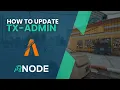 How to update txAdmin 2024 Airnode Guide
