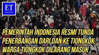 Download Warga Tiongkok Dilarang Masuk Indonesia, Pemerintah RI Resmi Tunda Penerbangan dari dan ke Tiongkok MP3