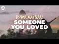 Download Lagu Conor Maynard - Someone You Loved | Lyrics