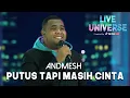 Download Lagu ANDMESH - PUTUS TAPI CINTA (TIKTOK LIVE UNIVERSE)