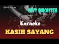 Download Lagu KASIH SAYANG - KARAOKE - ELVY SUKAESIH