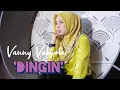 Lagu Vanny Vabiola - Dingin