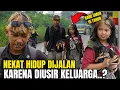 Lagu CANTIK BANGET !! TAPI SAYANG MASA DEPAN HANCUR KARENA INGIN BEBAS HIDUP DIJALAN - DIUSIR KELUARGA..?