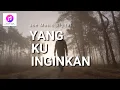 Lagu Yang Ku Inginkan | Pop Musik | Love Song | JoeMusicDigital
