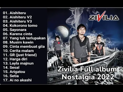 Download MP3 [ NO IKLAN ] ZIVILIA FULL ALBUM | AISHITERU | 2023 NOSTALGIA