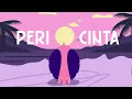 PERI CINTA - THE DUKES SAID Official Video Lyric